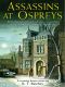 [Country House Crime Mystery 03] • Assassins at Ospreys